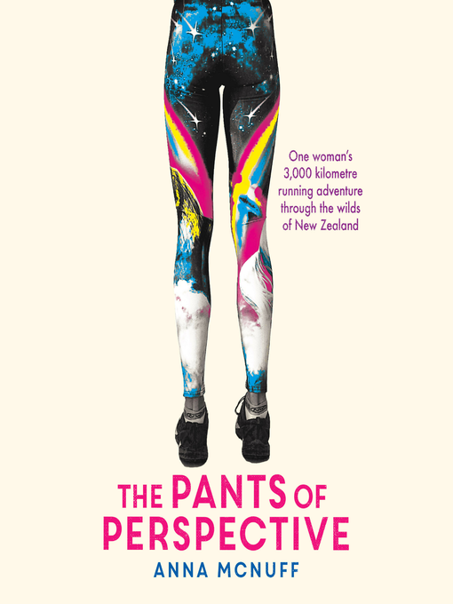 Title details for The Pants of Perspective by Anna McNuff - Available